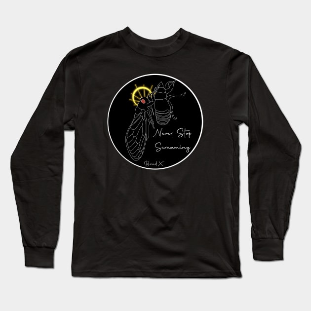 Never Stop Screaming Long Sleeve T-Shirt by cryptidwitch